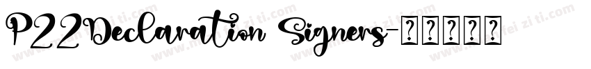 P22Declaration Signers字体转换